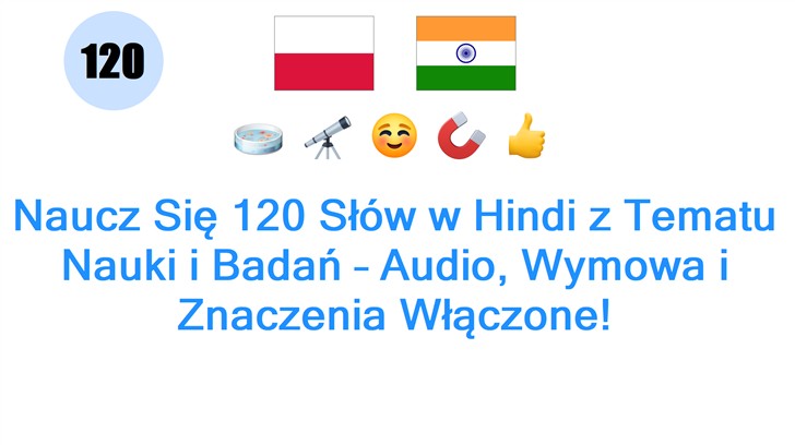 Naucz Się 120 Słów w Hindi z Tematu Nauki i Badań – Audio, Wymowa i Znaczenia Włączone!